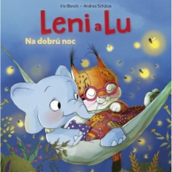 Leni a Lu: Na dobrú noc (slovensky) - Andrea Schütze