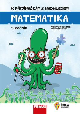 Přijímačkám nadhledem, matematika