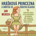 Hrášková princezna a skřítek se šišatou hlavou - Jan Werich - audiokniha