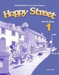 Happy street 1 - Activity Book - Stella Maidment, Lorena Roberts