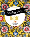Všechny chutě Indie - 30 klasických receptů - Tanja Dusyová