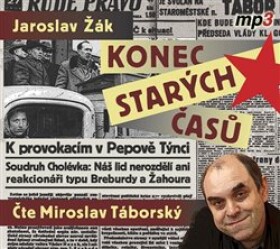 Konec starých časů Jaroslav Žák