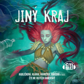 Jiný kraj - Tereza Matoušková, Tereza Kadečková - audiokniha