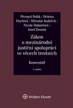 Zákon o mezinárodní justiční spolupráci ve věcech trestních