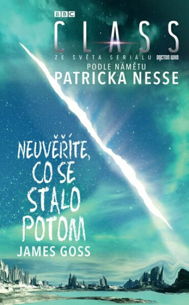 Neuvěříte, co se stalo potom (poškozené) - James Goss