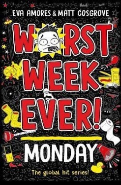 Worst Week Ever! Monday - Eva Amoresová