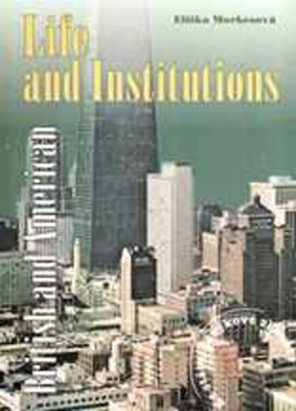 British and American Life and Institutions