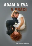 Adam Eva práci Radka Maňáková,