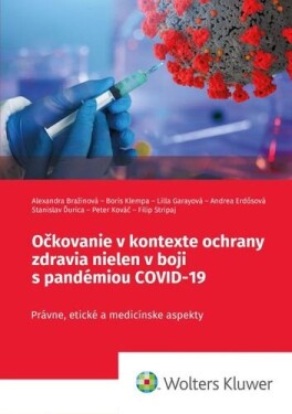 Očkovanie kontexte ochrany zdravia nielen boji pandémiou COVID-19