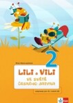 Lili a Vili 2 - Ve světě českého jazyka - Dita Nastoupilová