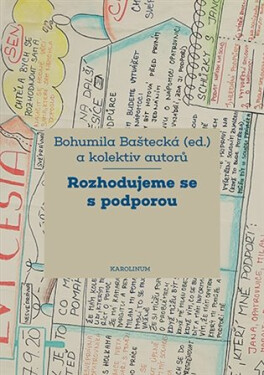 Rozhodujeme se s podporou - Bohumila Baštecká