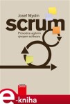 Scrum. Průvodce agilním vývojem softwaru - Josef Myslín e-kniha