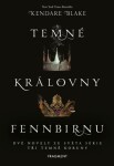 Temné královny Fennbirnu - Kendare Blake - e-kniha
