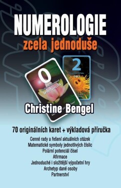 Numerologie zcela jednoduše (kniha + 70 karet) - Christine Bengel