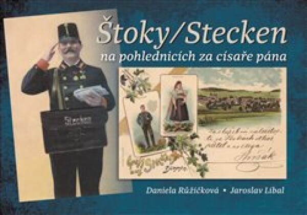 Štoky/Stecken na pohlednicích za císaře pána