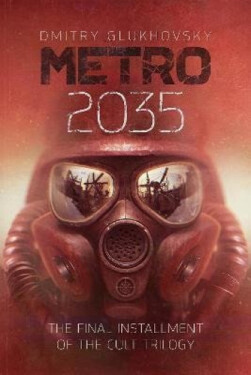 Metro 2035 - Dmitry Glukhovsky