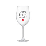NEJLEPŠÍ BABIČCE NA SVĚTĚ - čirá sklenice na víno 350 ml