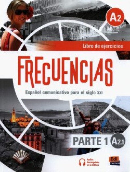 Frecuencias A2.1 Libro de Ejercicos - FRANCISCA FERNÁNDEZ VÁRGAS EMILIO JOSÉ MARÍN MORA (AUTHOR)