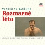 Rozmarné léto Vladislav Vančura audiokniha