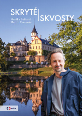 Skryté skvosty - Monika Bobková; Martin Červenka