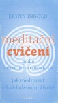 Meditační cvičení podle Anthonyho de Mella Erwin Ingold