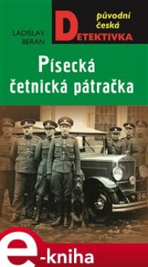 Písecká četnická pátračka - Ladislav Beran e-kniha