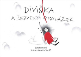 Diviška a červený provázek - Bára Purmová