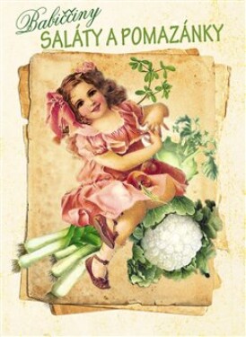 Babiččiny saláty pomazánky