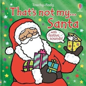 That´s not my Santa. - Fiona Watt