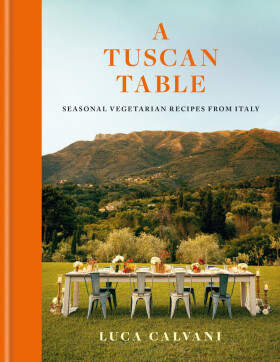 Tuscan Table - Luca Calvani