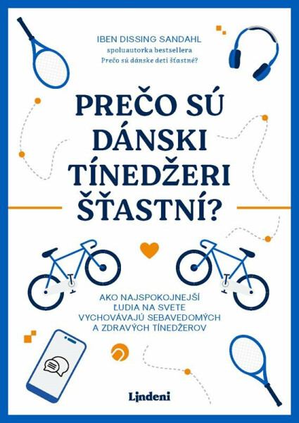 Prečo sú dánski tínedžeri šťastní? - Iben Dissingová Sandahlová