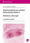 Ošetřovatelství pro střední zdravotnické školy II