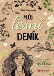 Dívka jménem Willow Můj lesní deník Sabine Bohlmannová