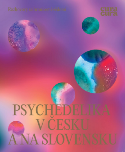 Psychedelika v Česku a na Slovensku - Eva Césarová