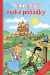 Nejkrásnější české pohádky - Ivana Pilařová