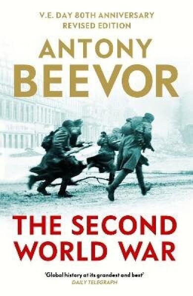 Second World War - Antony Beevor