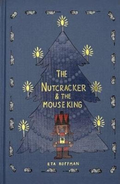 Nutcracker (Collector´s Edition) - Ernst Theodor Amadeus Hoffmann