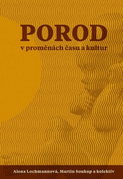 Porod proměnách času