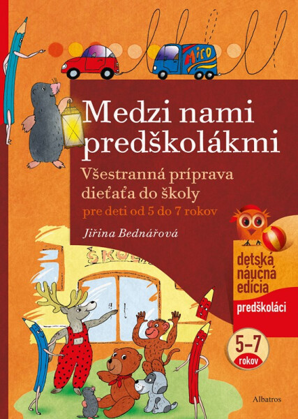Medzi nami predškolákmi - Jiřina Bednářová