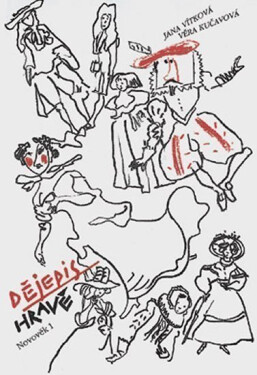 Dějepis hravě 1 - Novověk - Jana Vítková