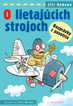 O lietajúcich strojoch - Jiří Kahoun