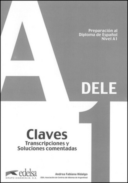 Preparación DELE A1 klíč - Andrea Fabiana Hidalgo