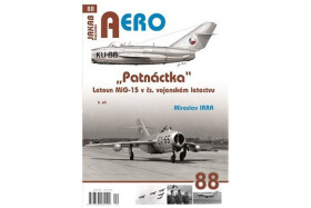AERO 88 Letoun MiG-15 čs. vojenském letectvu díl Miroslav Irra
