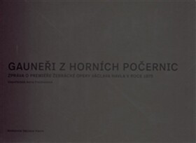 Gauneři Horních Počernic