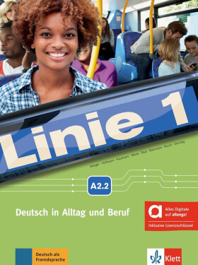 Linie 1 - A2.2 – Hybride Ausgabe – Kurs./Übungsbuch + MP3/Video allango.net + Lizenz (24 Monate) - Ulrike Moritz