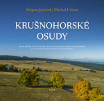 Krušnohorské osudy - Michal Urban