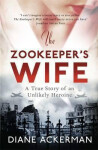 The Zookeeper´s Wife - Diane Ackermanová