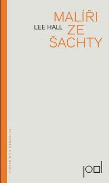 Malíři ze šachty Lee Hall