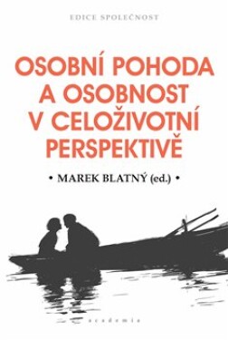 Osobní pohoda osobnost celoživotní perspektivě