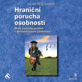 Hraniční porucha osobnosti - Heinz-Peter Röhr - audiokniha